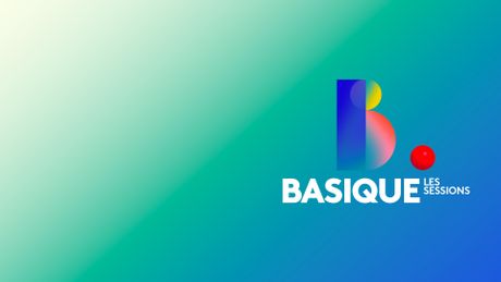 Basique, les sessions