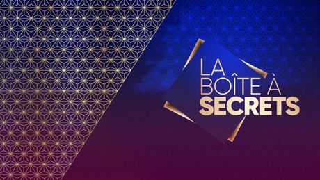 La boîte à secrets