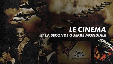 Cinéma et Seconde Guerre mondiale