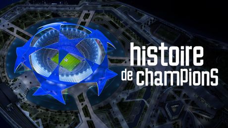 Histoire de Champions