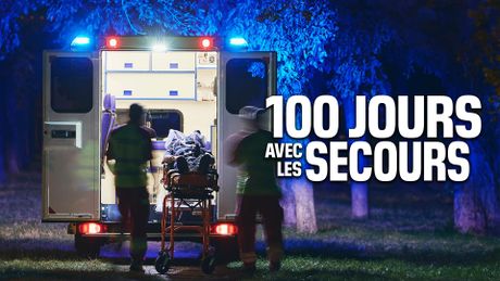 100 jours avec les secours
