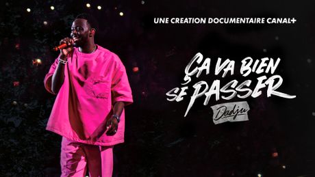 Ça va bien se passer, Dadju
