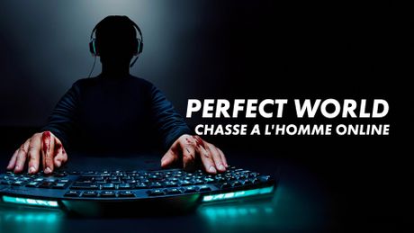 Perfect World : Chasse à l'homme Online