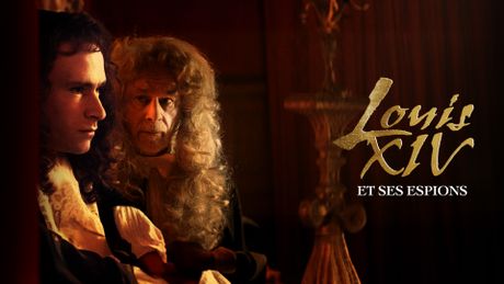Louis XIV et ses espions