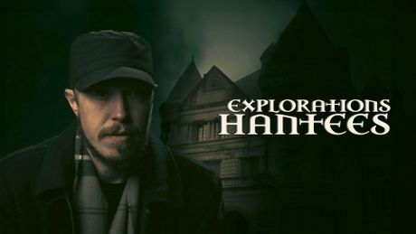 Explorations hantées