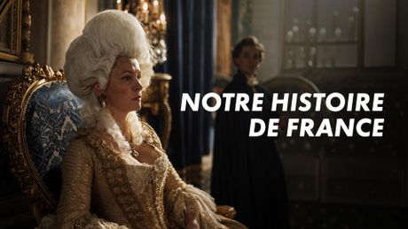 Notre Histoire de France