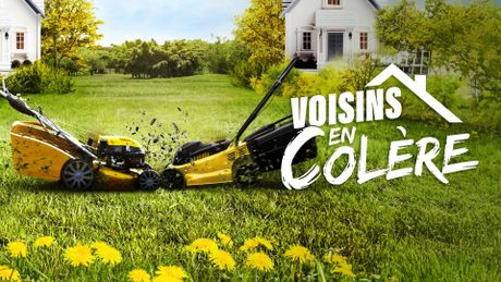 Voisins en colère