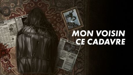 Mon voisin ce cadavre