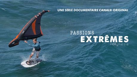 Passions extrêmes Polynésie