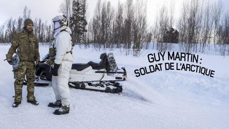 Guy Martin: soldat de l'Arctique