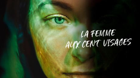 La femme aux cent visages