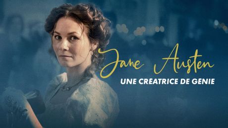 Jane Austen : une créatrice de génie