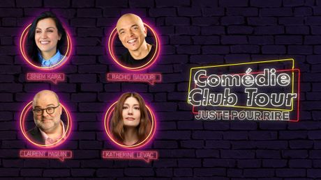 Comédie Club Tour : Juste pour rire