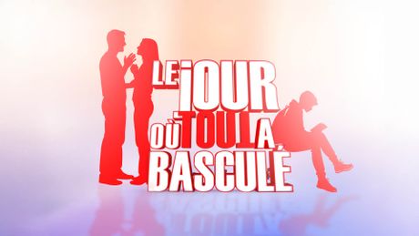 Le jour où tout a basculé