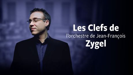 Les clefs de l'orchestre de Jean-François Zygel