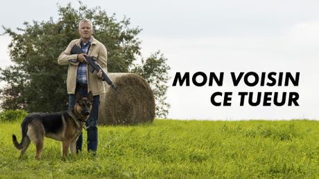 Mon voisin, ce tueur