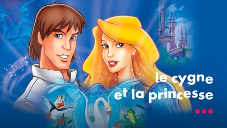 Le cygne et la princesse, la saga.