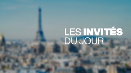 Les invités du jour