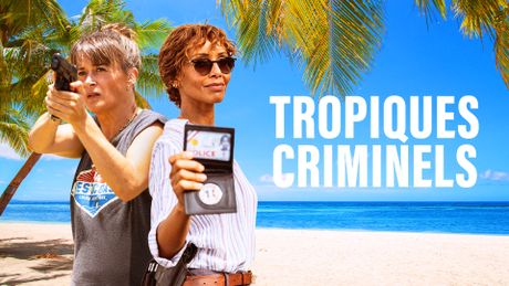 Tropiques criminels
