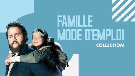 Famille mode d'emploi