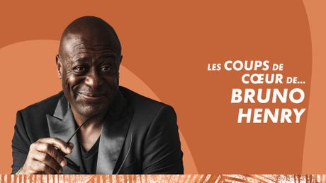 Les Coups de cœur de Bruno Henry