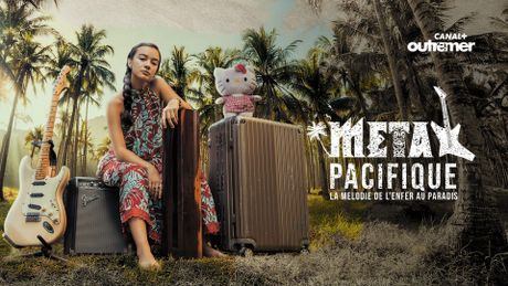 Metal Pacifique – La mélodie de l'enfer au paradis