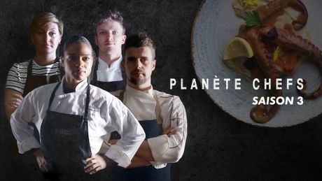 Planète chefs - Saison 3