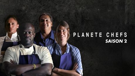 Planète chefs - Saison 2