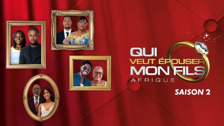 Qui veut épouser mon fils ? - Saison 2