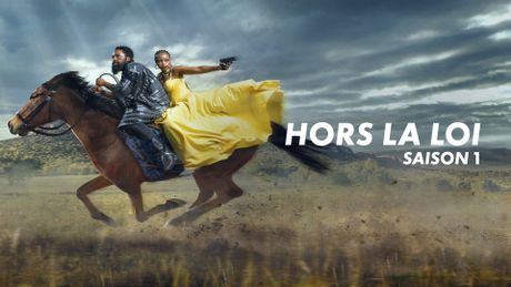 Hors-la-loi - Saison 1