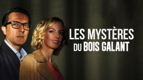 Les mystères du Bois Galant