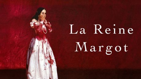 La reine Margot