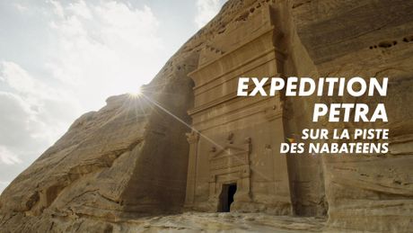 Expédition Pétra : sur la piste des Nabatéens