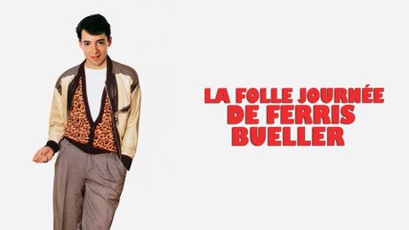 La folle journée de Ferris Bueller