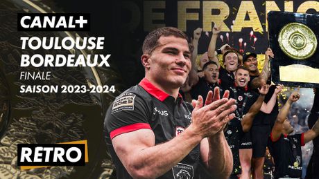 Le résumé de Toulouse / Bordeaux-Bègles - TOP 14 - Finale