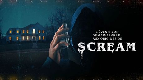L'éventreur de Gainesville : aux origines de Scream