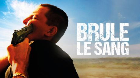 Brûle le sang