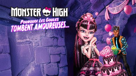 Monster High : Pourquoi les goules tombent amoureuses ?