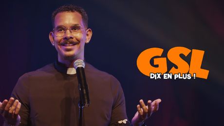 GSL  Dix en plus