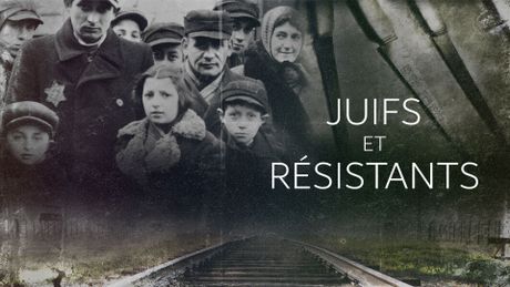 Juifs et résistants