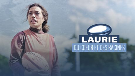 Laurie, du coeur et des racines