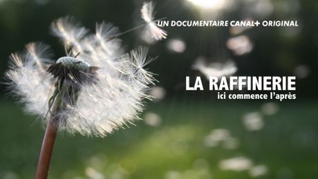 La Raffinerie, ici commence l'après