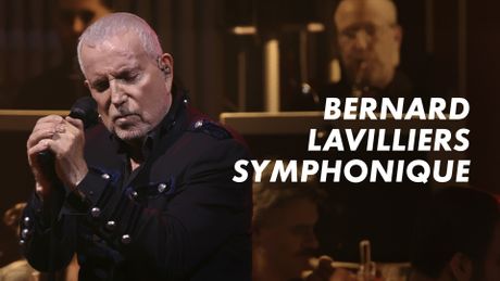 Bernard Lavilliers Symphonique