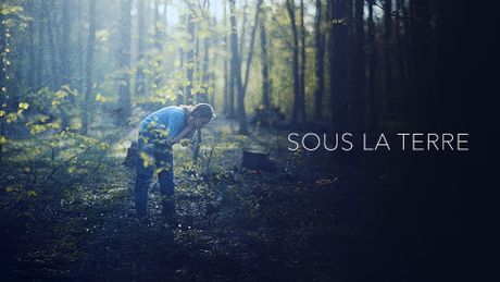 Sous la terre