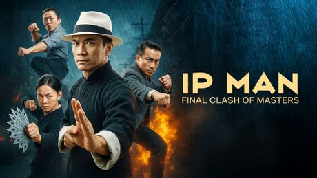 IP Man : Final Clash of Masters