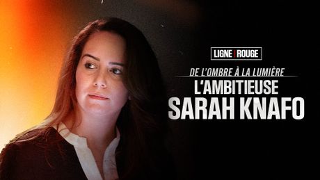 De l'ombre à la lumière : l'ambitieuse Sarah Knafo