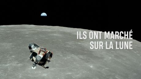 Ils ont marché sur la Lune