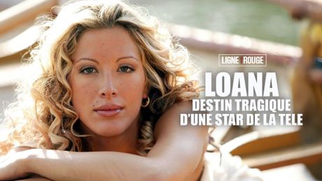 Loana, destin tragique d'une star de la télé