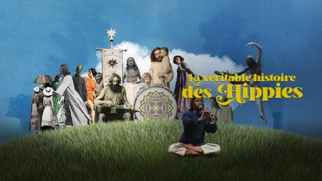 La véritable histoire des hippies