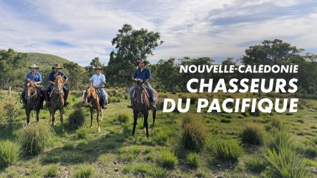 Nouvelle Calédonie, chasseurs du Pacifique